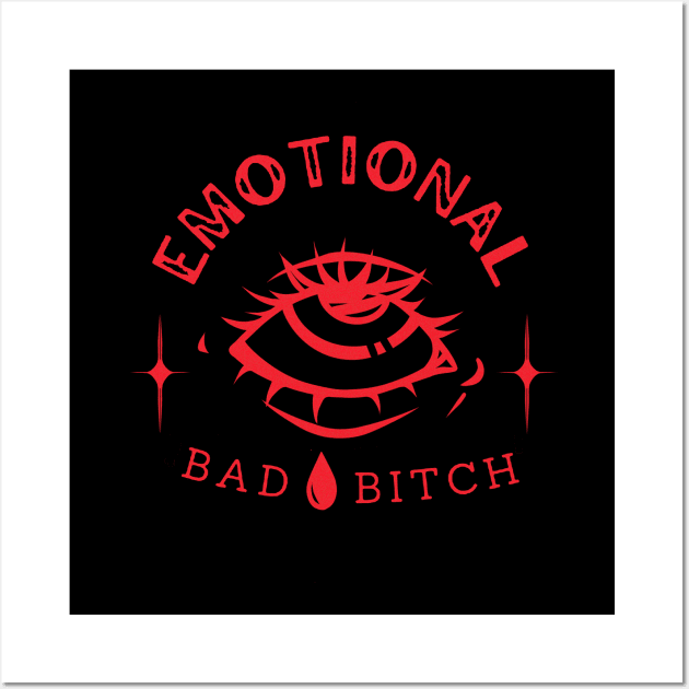 Emotional Bad B!tch Wall Art by B!iss